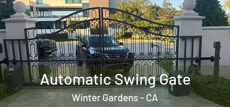  Automatic Swing Gate Winter Gardens - CA