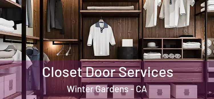  Closet Door Services Winter Gardens - CA