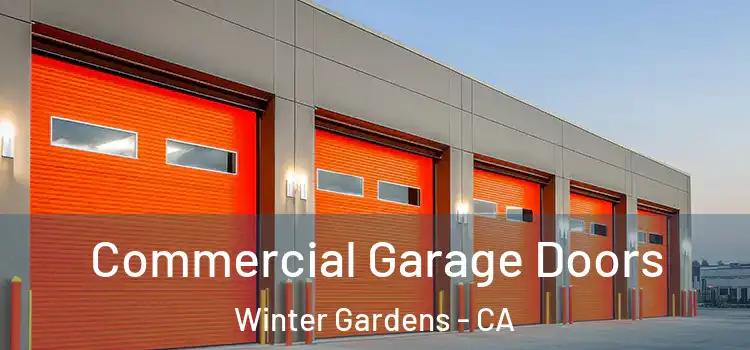  Commercial Garage Doors Winter Gardens - CA