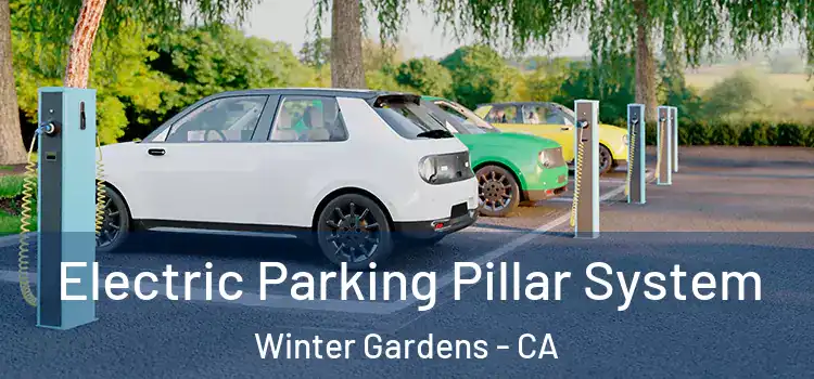 Electric Parking Pillar System Winter Gardens - CA