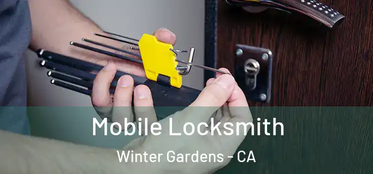  Mobile Locksmith Winter Gardens - CA