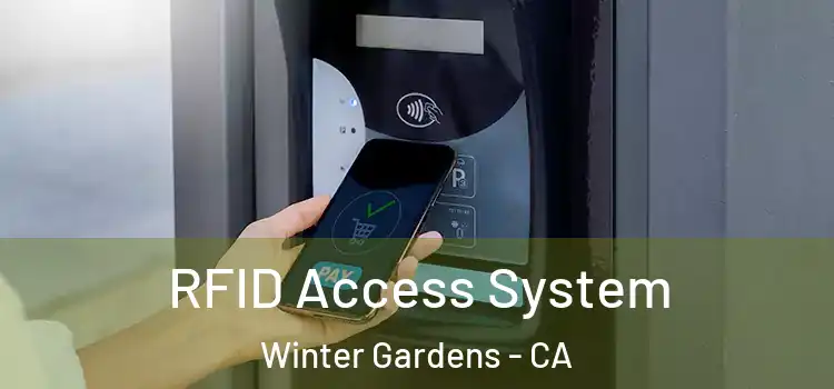  RFID Access System Winter Gardens - CA