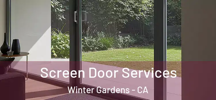 Screen Door Services Winter Gardens - CA