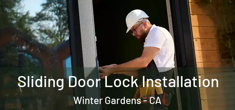 Sliding Door Lock Installation Winter Gardens - CA